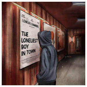 Episode II: The Loneliest Boy in Town (Explicit)