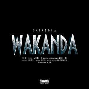 WAKANDA (Explicit)