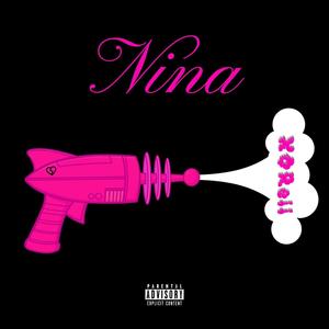 Nina (Explicit)