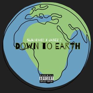 Down to Earth (Explicit)