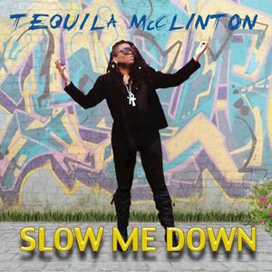 Slow Me Down (Explicit)