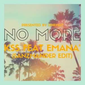 No More (Sanzmandèr Edit)