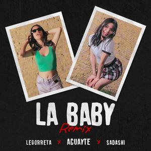 LA BABY (feat. Sadashi666, Legorreta & Crockzito) (Remix)