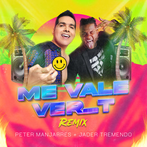 Me Vale Ver...T (Remix)