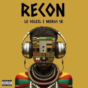 Recon (AfroTech) (feat. Mergs SK)