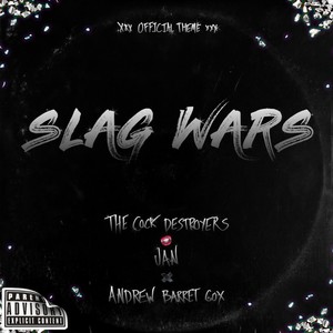 Slag Wars(Official Theme)[feat. Mark Mauriello & Hayley Moir] (Explicit)
