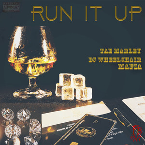 Run It Up (Explicit)