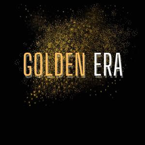 Golden Era (feat. Lakirah) [Explicit]