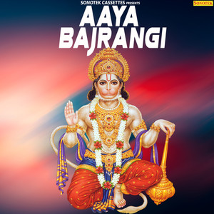 Aaya Bajrangi - Single