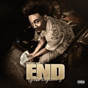 End Of The Beginning (Explicit)