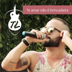 Te Amar Não É Brincadeira