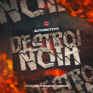 Automotivo Destrói Noia (Explicit)