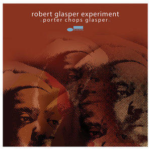 Porter Chops Glasper - EP