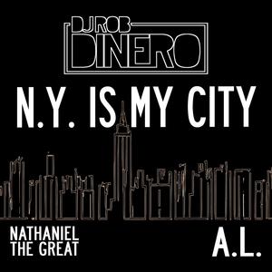 N.Y. Is My CIty (feat. Nathaniel The Great & A.L.) [Radio Edit]