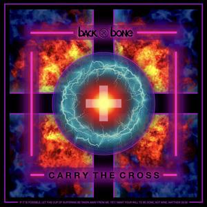 Carry The Cross
