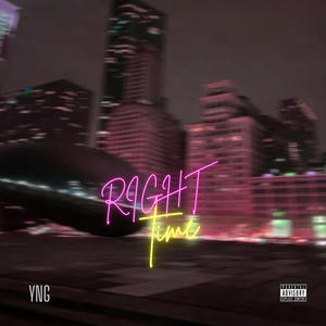 RIGHT TIME (Explicit)