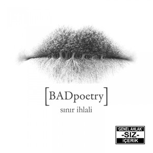 BADpoetry (Sınır İhlali) [Explicit]