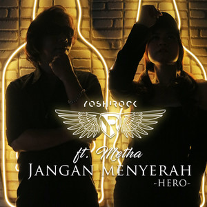 Jangan Menyerah -HERO- (feat. Metha)