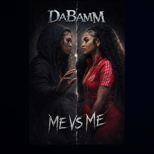 Me Vs Me (Explicit)