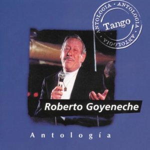 Antologia Roberto Goyeneche