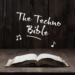 The Techno Bible