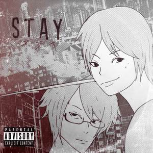 Stay (Explicit)