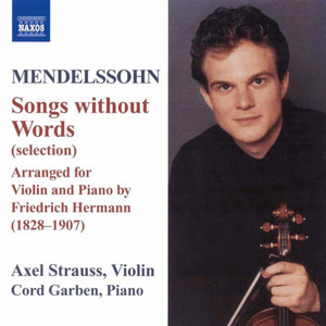 MENDELSSOHN: Lieder ohne Worte (Songs Without Words) [arr. F. Hermann for violin and piano]