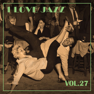 I Love Jazz, Vol. 27