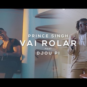 Vai Rolar (feat. Djou Pi)