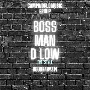 BossMan D Low Freestyle (Explicit)