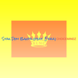 Stak Dem Bandz (Explicit)