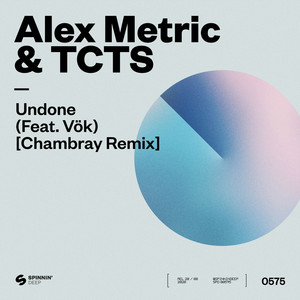 Undone(feat. VÖK) (Chambray Remix)