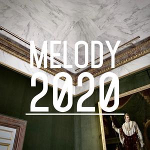 MELODY 2020