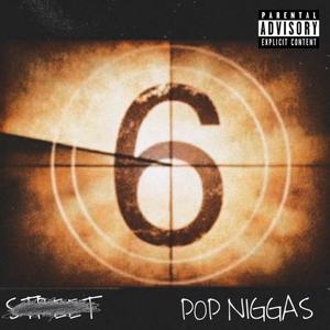 Pop Niggas (Explicit)