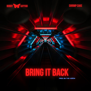 Bring It Back (Explicit)