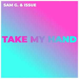 Take My Hand (2022 Shuffle Remix)