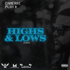 HIGHS & LOWS (Explicit)