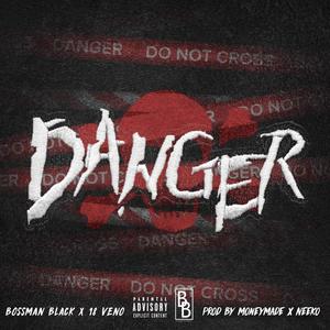 Danger (Explicit)