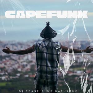 CAPEFUNK (feat. UNATHI JALI)