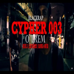 Blackrap - Cypher O trem 003