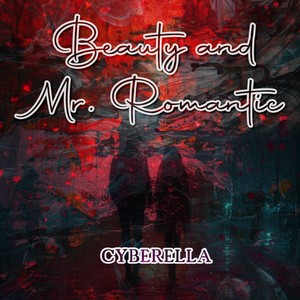 Beauty and Mr. Romantic