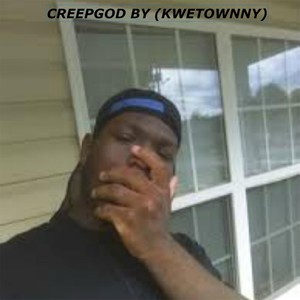 Creepgod (Explicit)