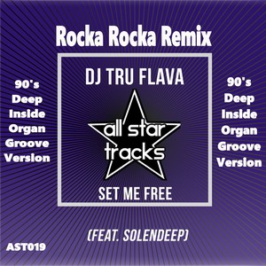 Rocka Rocka Remix 90's Deep Inside Organ Groove Version