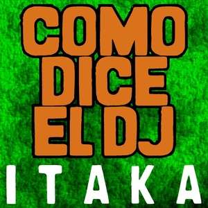 Como Dice el Dj (Extended Mix)