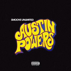 Austin Powers (Explicit)