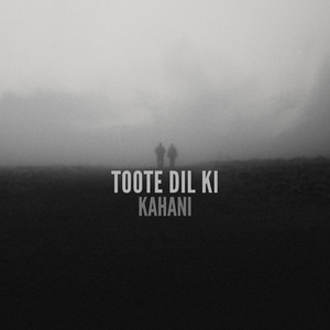 Toote Dil Ki Kahani