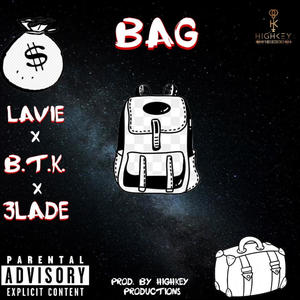 Bag (feat. BillyThaKid & 3LADE) [Explicit]