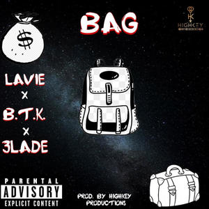 Bag (feat. BillyThaKid & 3LADE) (Explicit)