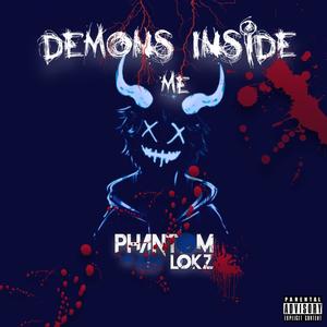 Demons Inside Me (Explicit)