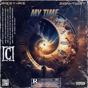 My Time (feat. Zion-Twist) [Explicit]